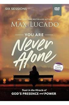 You Are Never Alone Video Study: Trust in the Miracle of God's Presence and Power