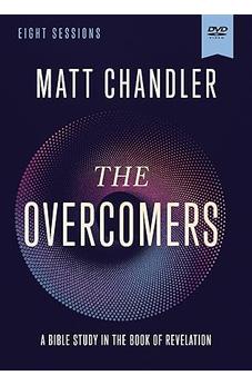 The Overcomers Video Study: A Bible Study in the Book of Revelation