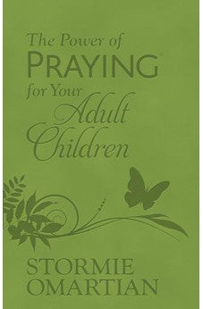 The Power of Praying for Your Adult Children (Milano Softone)