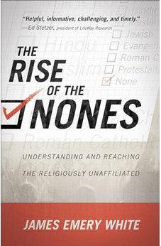 The Rise of the Nones: Understanding and Reaching the Religiously Unaffiliated