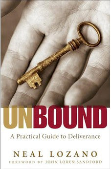 Unbound: A Practical Guide to Deliverance