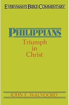 Philippians- Everyman's Bible Commentary: Triumph in Christ (Everyman's Bible Commentaries)