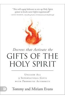 Decrees That Activate the Gifts of the Holy Spirit