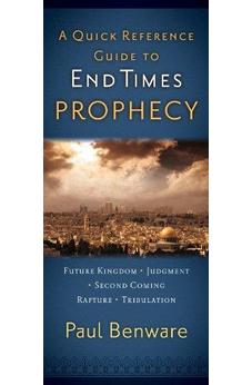 A Quick Reference Guide to End Times Prophecy