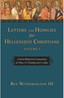 Letters and Homilies for Hellenized Christians vol 1