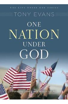 One Nation Under God: His Rule Over Your Country (Life Under God Series)