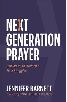 Next Generation Prayer: Helping Youth Overcome Their Struggles