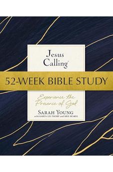 Jesus Calling 52-Week Bible Study: Experience the Presence of God (Jesus Calling Bible Studies)