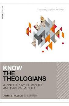 Know the Theologians (KNOW Series)