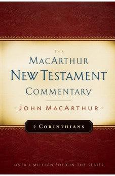 2 Corinthians (MacArthur New Testament Commentary Series)