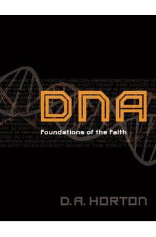 DNA: Foundations of the Faith