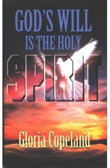 God's Will Is the Holy Spirit