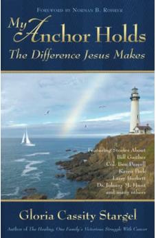 My Anchor Holds, The Difference Jesus Makes