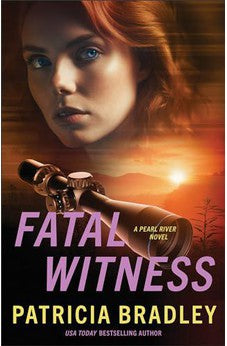 Fatal Witness (Pearl River Book 2)