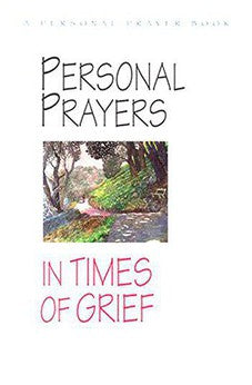 Personal Prayers in Times of Grief