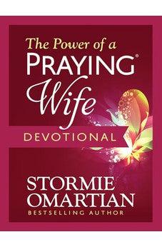 The Power of a Praying Wife Devotional