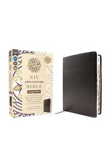 NIV Application Bible, Large Print, European Bonded Leather, Black, Red Letter, Indexed: Bringing the Ancient Message of the Bible into Your World