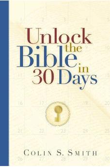 Unlock the Bible in 30 Days (Ten Keys Unlocking the Bible)
