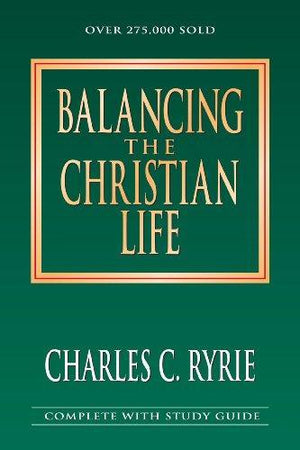 Balancing the Christian Life