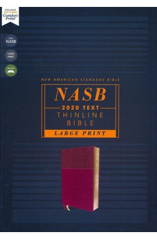 NASB Thinline Bible, Large Print, Leathersoft, Burgundy, Red Letter, 2020 Text, Comfort Print