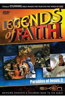 Legends of Faith DVD - Parables of Jesus: 2