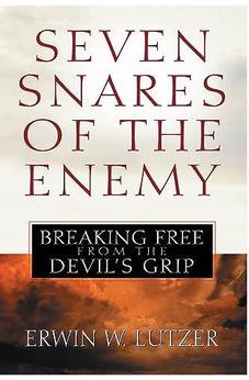 Seven Snares of the Enemy: Breaking Free From the Devil's Grip