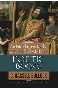 An Introduction to the Old Testament Poetic Books