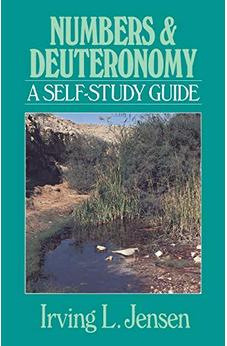 Numbers & Deuteronomy- Jensen Bible Self Study Guide (Jensen Bible Self-Study Guide Series)