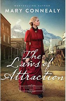 The Laws of Attraction (Wyoming Sunrise Book 2)