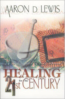 Healing for the 21st Century