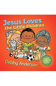 Jesus Loves the Little Children (Cuddle And Sing Series)