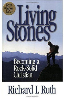 Living Stones: Becoming a Rock-Solid Christian