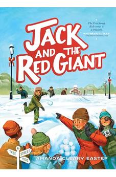 Jack and the Red Giant: Tree Street Kids (Book 6) (Volume 6)