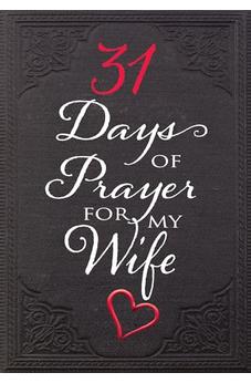 31 Days of Prayer for My Wife