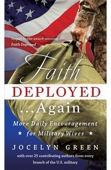 Faith Deployed...Again: More Daily Encouragement for Military Wives