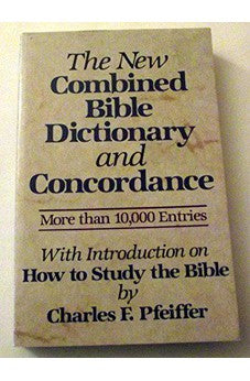 New Combined Bible Dictionary and Concordance (Direction Bks)