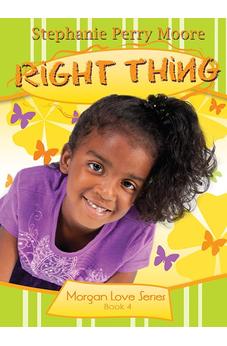 Right Thing (Morgan Love Series Book 4)