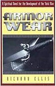 Armor Wear: A Spiritual Novel For The Development Of The Total Man