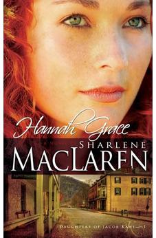 Hannah Grace (Daughters of Jacob Kane, Book 1 of 3)