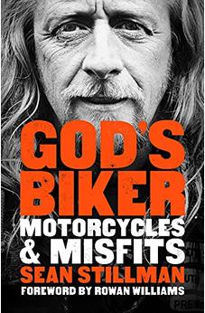 God's Biker: Motorcycles and Misfits