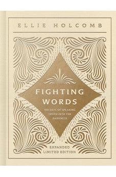 Fighting Words Devotional: Expanded Limited Edition