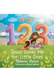 123 Jesus Loves Me for Little Ones
