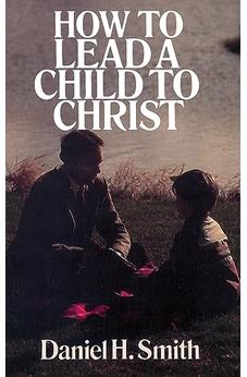 How to Lead a Child to Christ