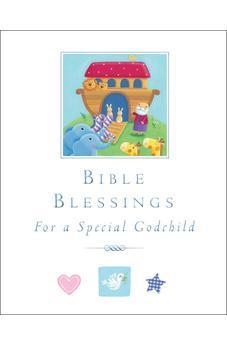 Bible Blessings: For a Special Godchild