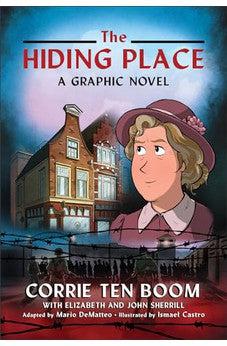 The Hiding Place: (A Graphic Novel) Ages 8-12, Full Color, Illustrated, World War II, Biography