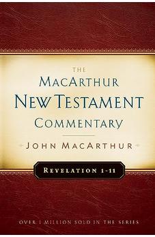Revelation 1-11 MacArthur New Testament Commentary (Macarthur New Testament Commentary Serie)