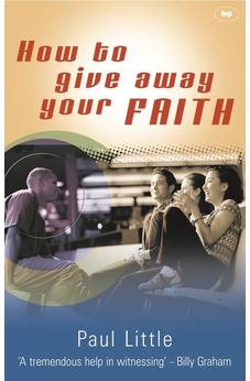 How to Give Away Your Faith