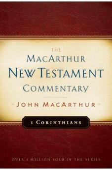 First Corinthians MacArthur New Testament Commentary (Macarthur New Testament Commentary Serie)