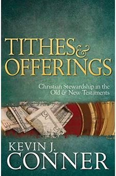 Tithes and Offerings: Christian Stewardship in the Old & New Testaments