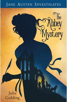 The Abbey Mystery (Jane Austen Investigates, 1)